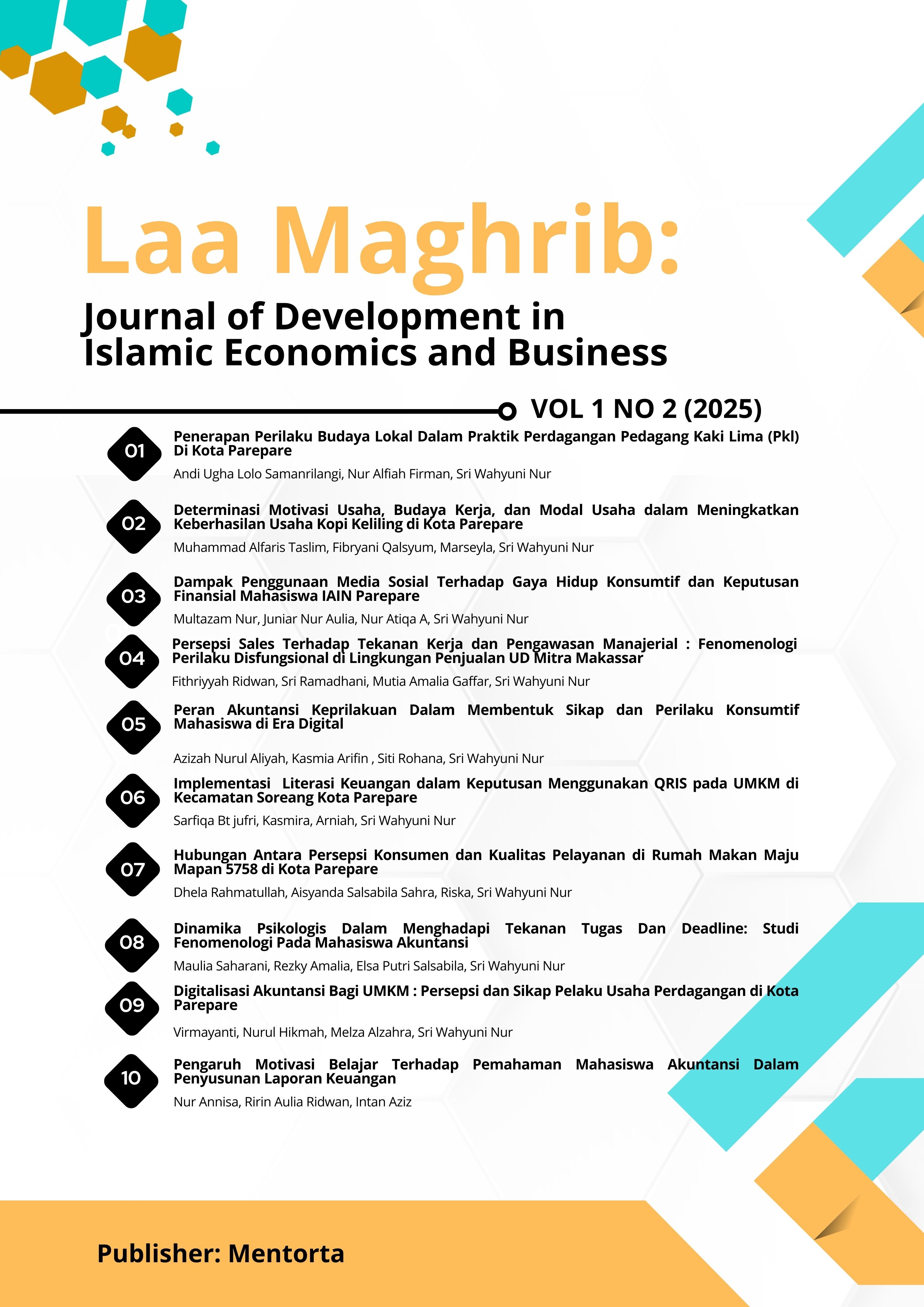					View Vol. 1 No. 2 (2025): Laa Maghrib: Journal of Development in Islamic Economics and Business
				